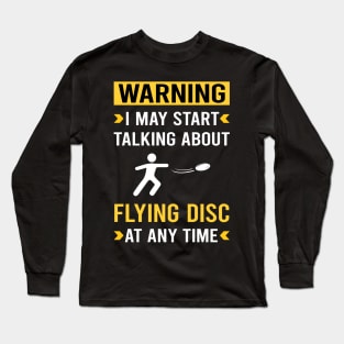 Warning Flying Disc Long Sleeve T-Shirt